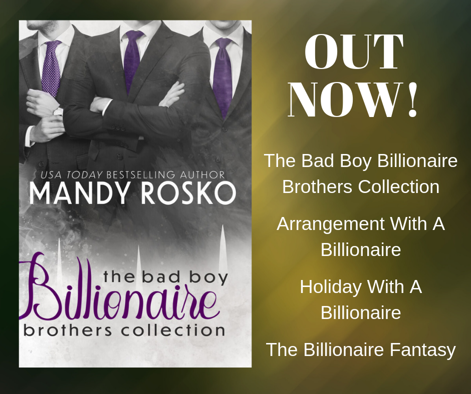 Out Now: The Bad Boy Billionaire Brothers Collection